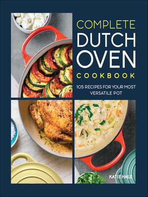 cover image of Complete Dutch Oven Cookbook